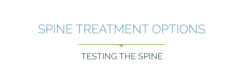 Testing for spinal conditions by Dr. Hamid Mir in Los Angeles and Orange County.