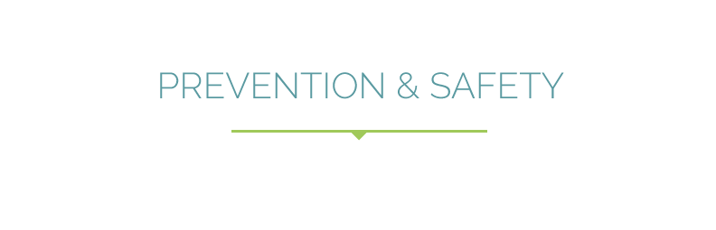 PREVENTION & SAFETY